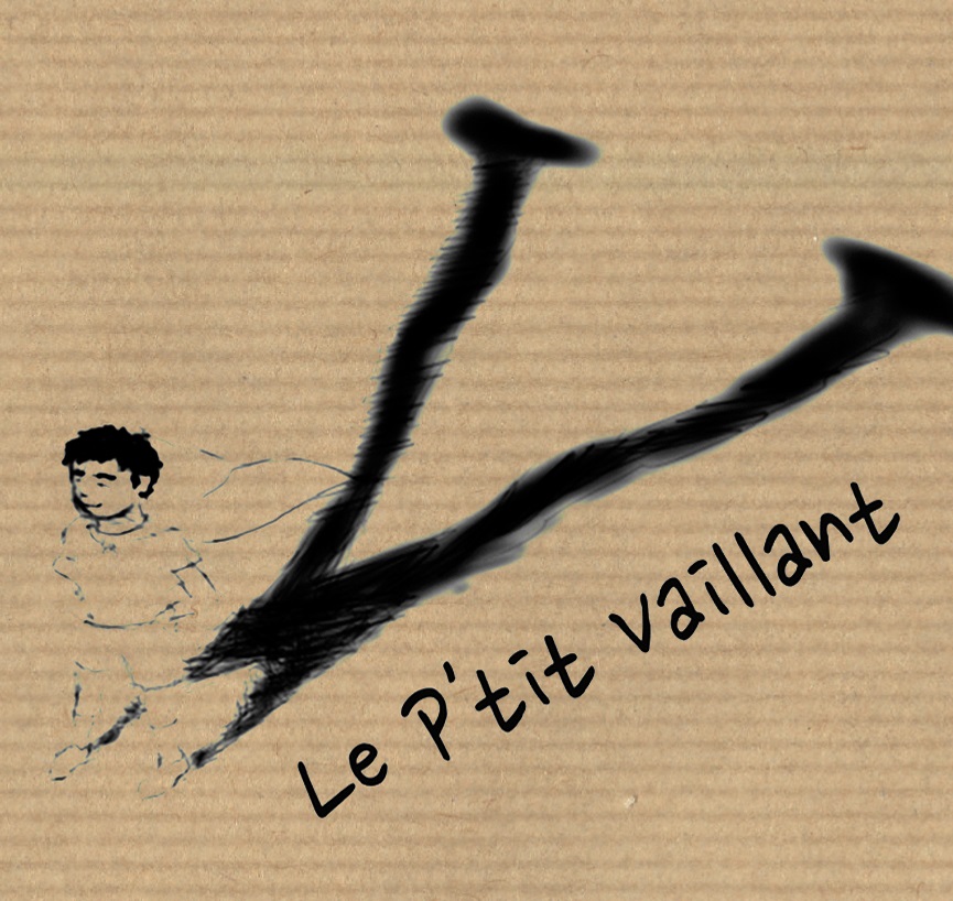 LE P'TIT VAILLANT